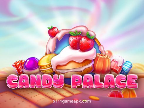 Candy Palace Slot Game - x111 Game APK